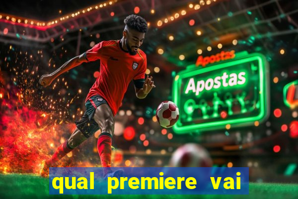 qual premiere vai passar o jogo do vasco